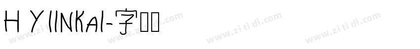 H YIinKai字体转换
